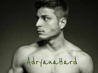 AdryanaHard