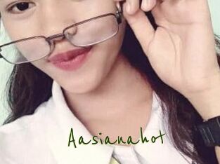 Aasianahot