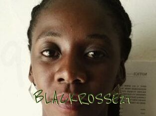 BLACKROSSE21