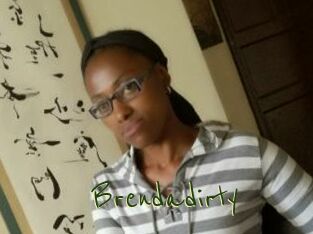 Brendadirty