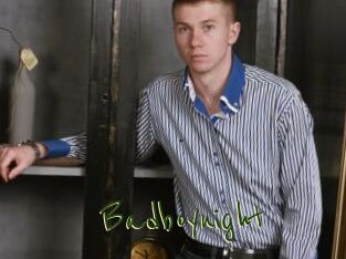 Badboynight