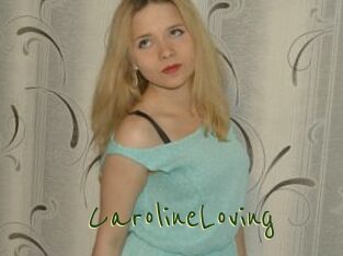 CarolineLoving