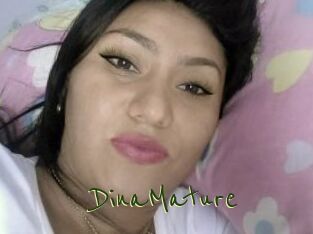 DinaMature