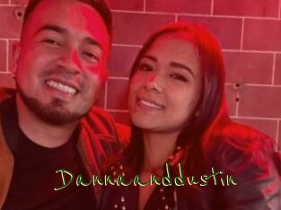Dannaanddustin