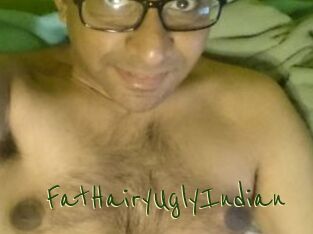 FatHairyUglyIndian