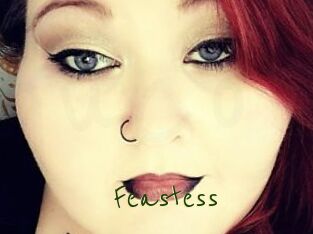 Feastess