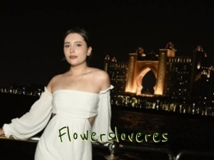 Flowersloveres