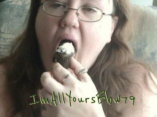 ImAllYoursBbw79