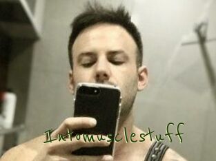 Intomusclestuff