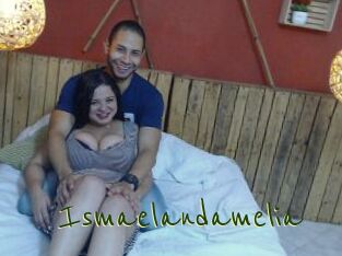 Ismaelandamelia