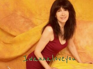 Iwannaloveyou