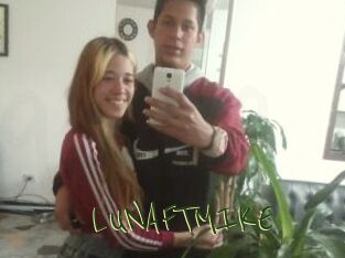 LUNAFTMIKE
