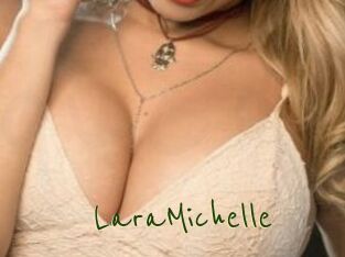 LaraMichelle