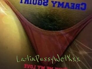 LatinPussyWetXxx