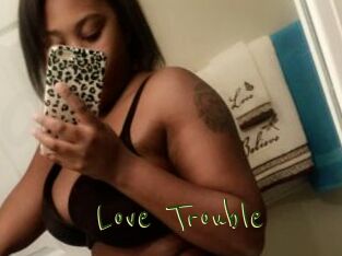 Love_Trouble