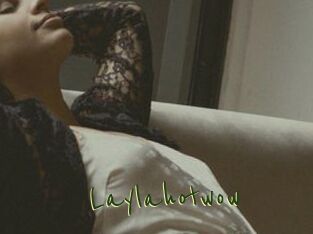Laylahotwow