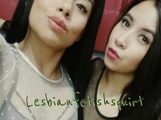 Lesbianfetishsquirt