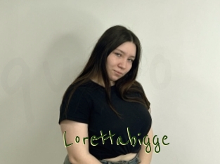 Lorettabigge