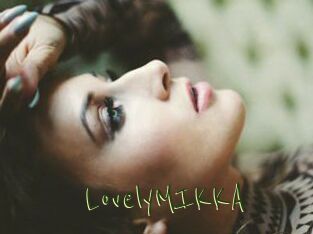 LovelyMIKKA
