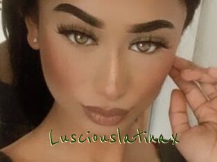Lusciouslatinax