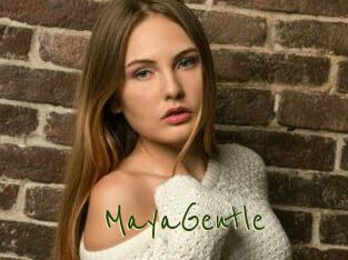 MayaGentle