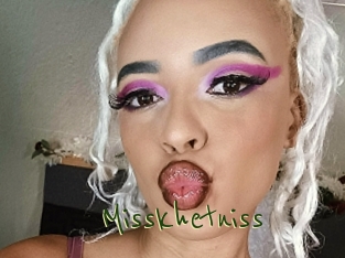 Misskhetniss