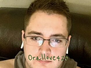 Orallove420