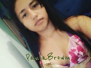 PaulaBrowm Question Coquine
