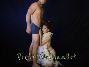 PrettyGirlManHot