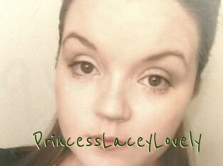 PrincessLaceyLovely