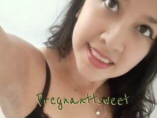 Pregnanttsweet