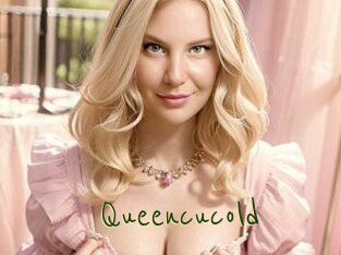 Queencucold