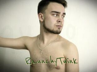 RaunchyTwink