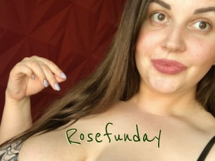 Rosefunday