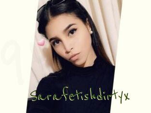 Sarafetishdirtyx
