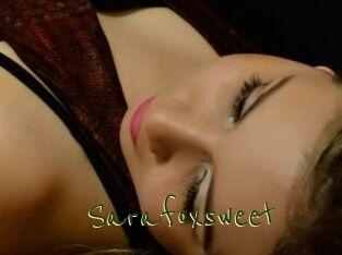 Sarafoxsweet