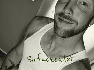 Sirfucksalot