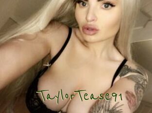 TaylorTease91