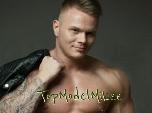TopModelMikee