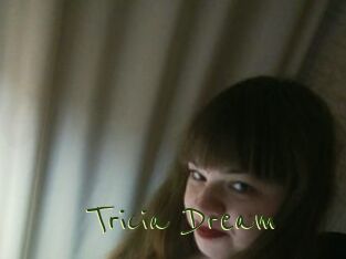 Tricia_Dream