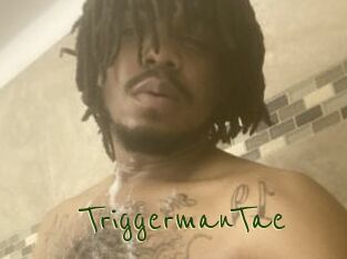 TriggermanTae
