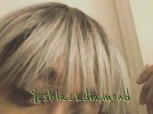 Yesblackdiamond