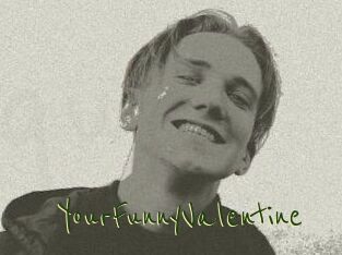 YourFunnyValentine