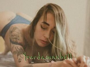Yourdamnnhell