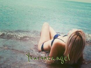 Youroneangel