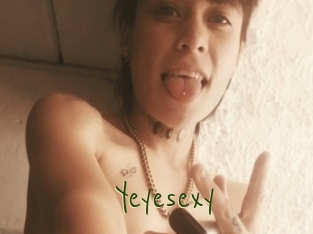 Yeyesexy