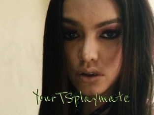 YourTSplaymate