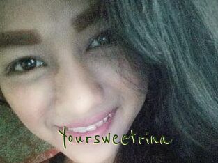 Yoursweetrina